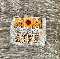 (1) Mom Life is the Best Life Acrylic