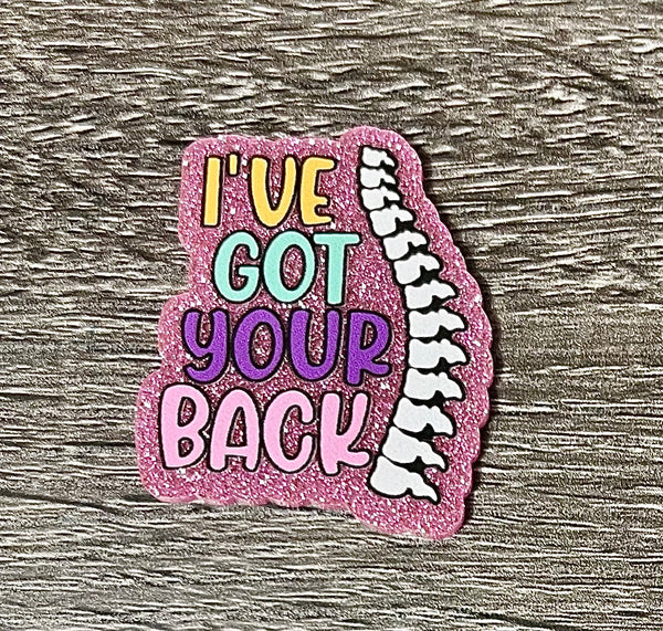 (1) I've Got Your Back Acrylic