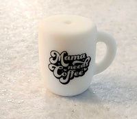 (3) Mama Needs Coffee Mug Silicone Beads